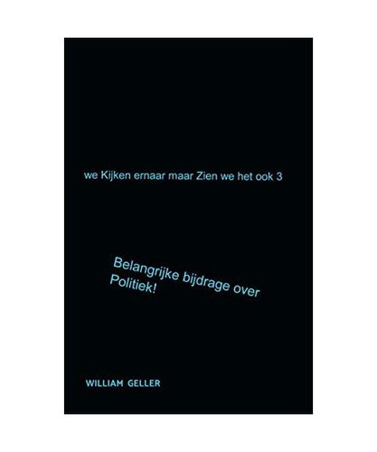 Kijken ernaar maar - zien, we