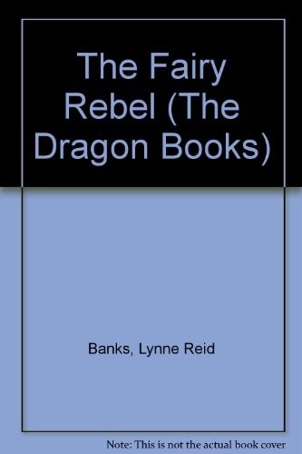The fairy rebel - the, dragon